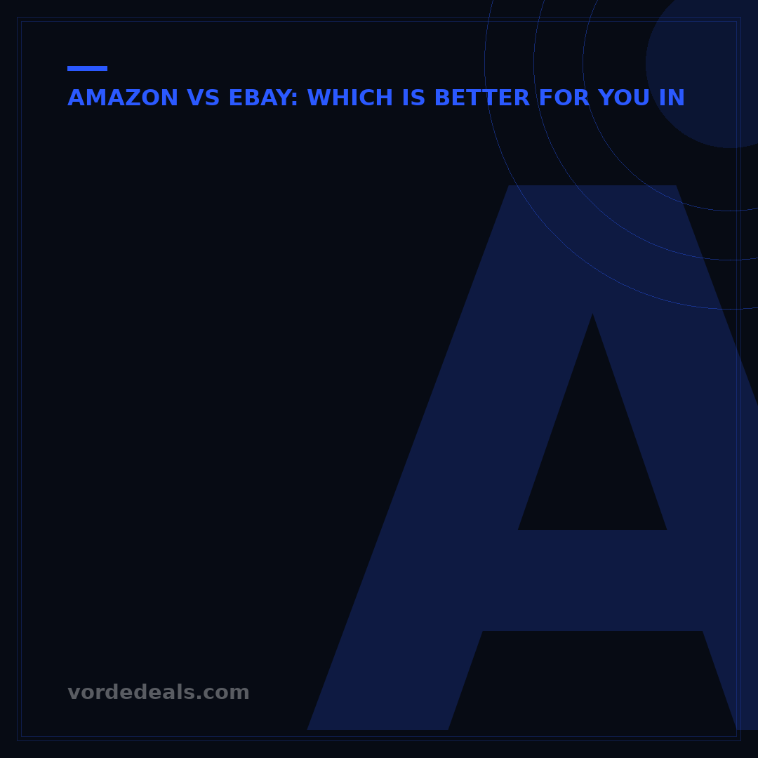 Amazon vs eBay: 5 Key Differences for Smarter Online Shopping