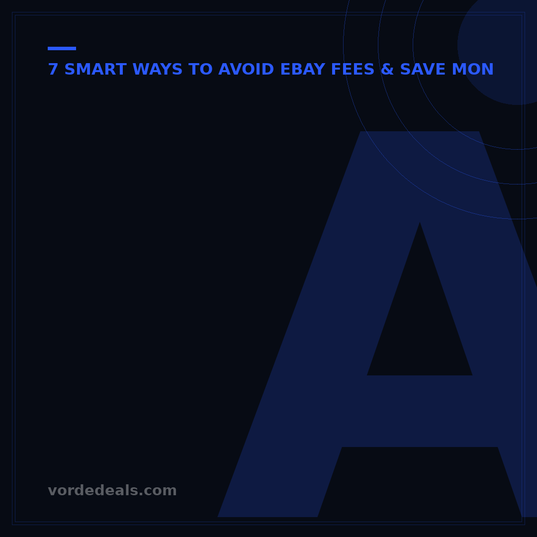 Avoid eBay Fees: 5 Smart Strategies for Sellers