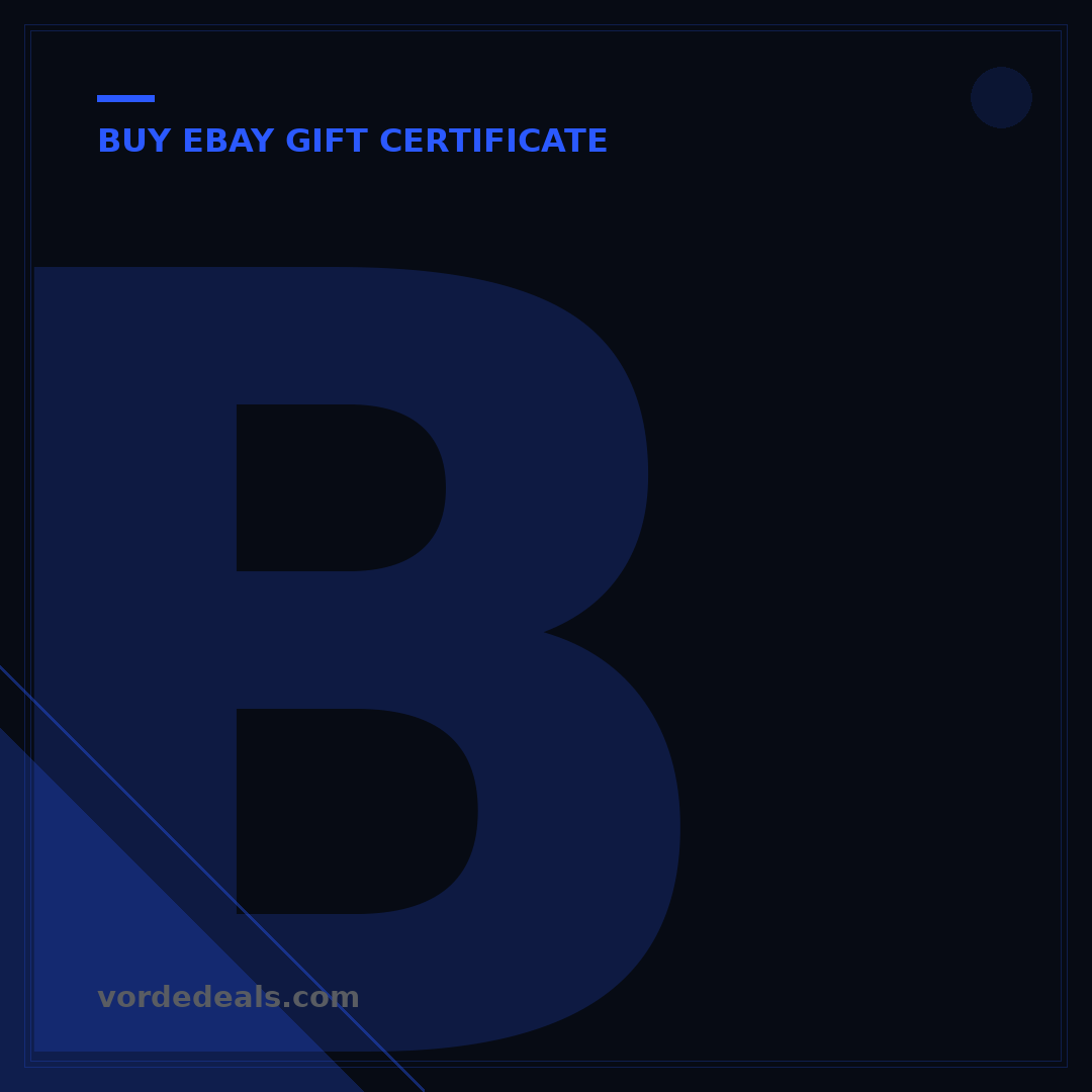 Buy eBay Gift Certificate: 7 Smart Ways for Smart Shoppers