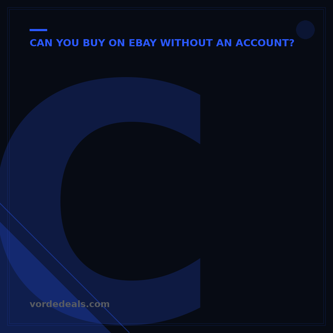 Can You Buy on eBay Without an Account? 5 Key Strategies Explained
