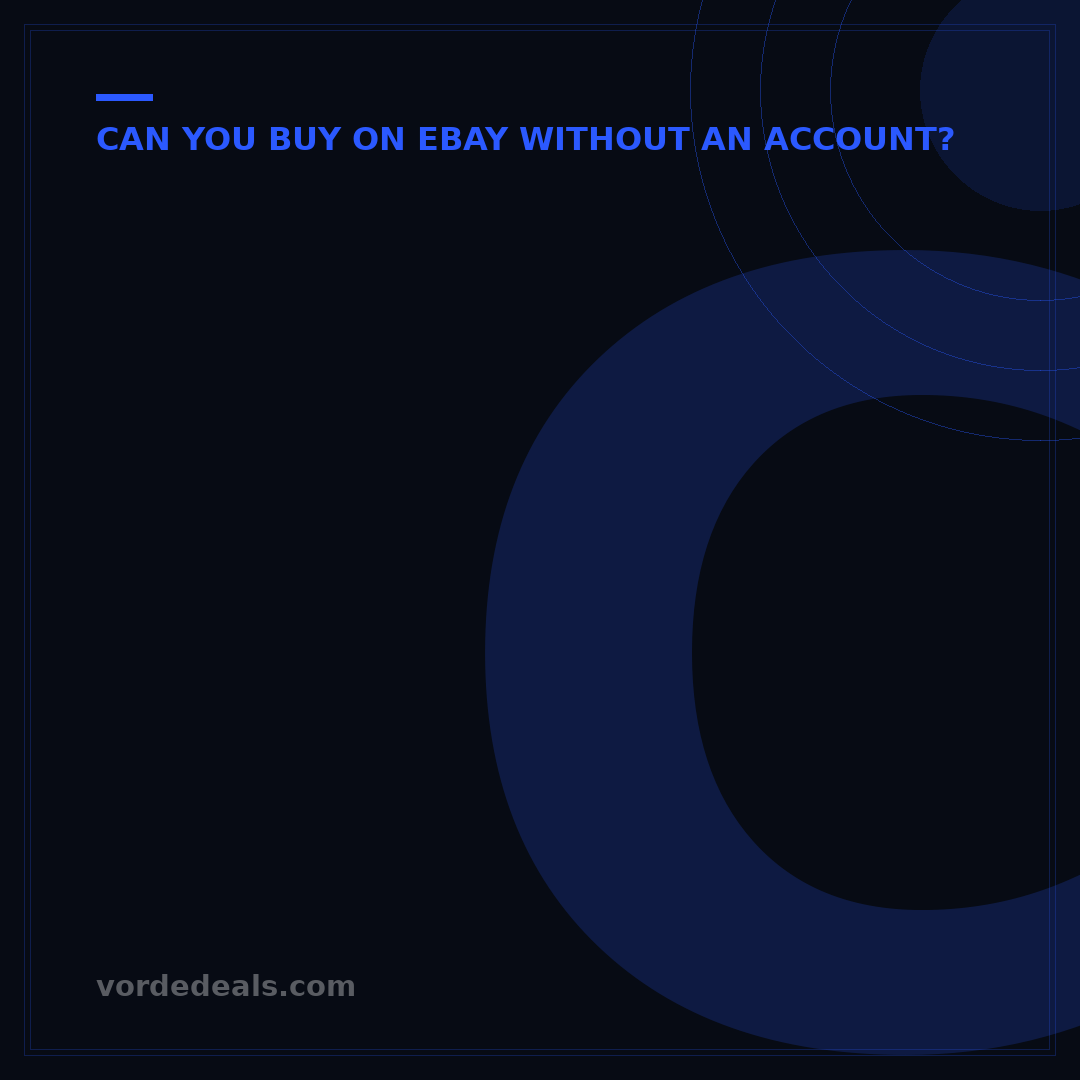 Can I Buy on eBay Without an Account? 2 Ways Explained