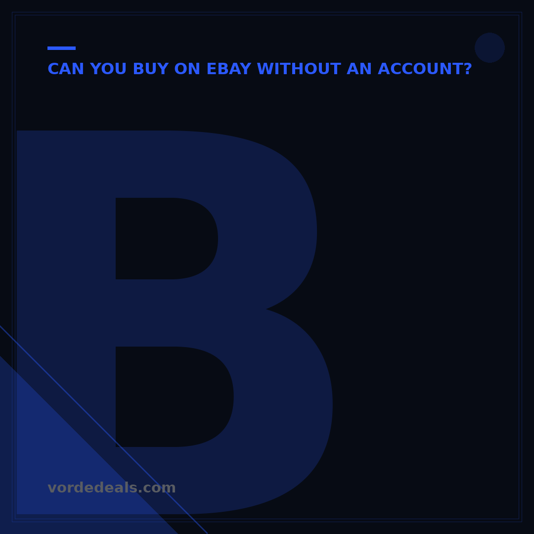 Buy on eBay Without Account: 5 Ways to Shop Anonymously