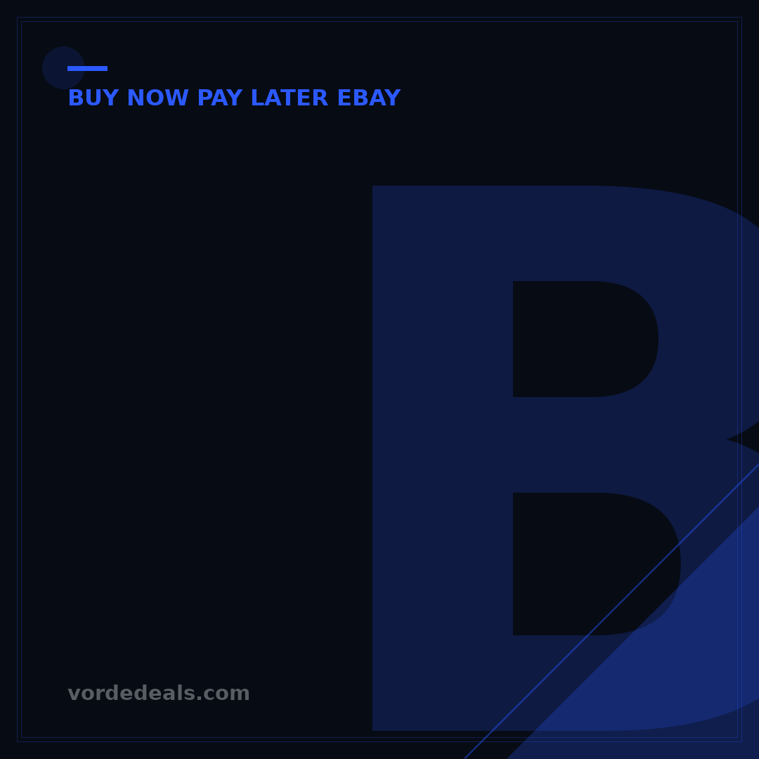 Buy Now Pay Later eBay: 5 Ways to Pay in Installments