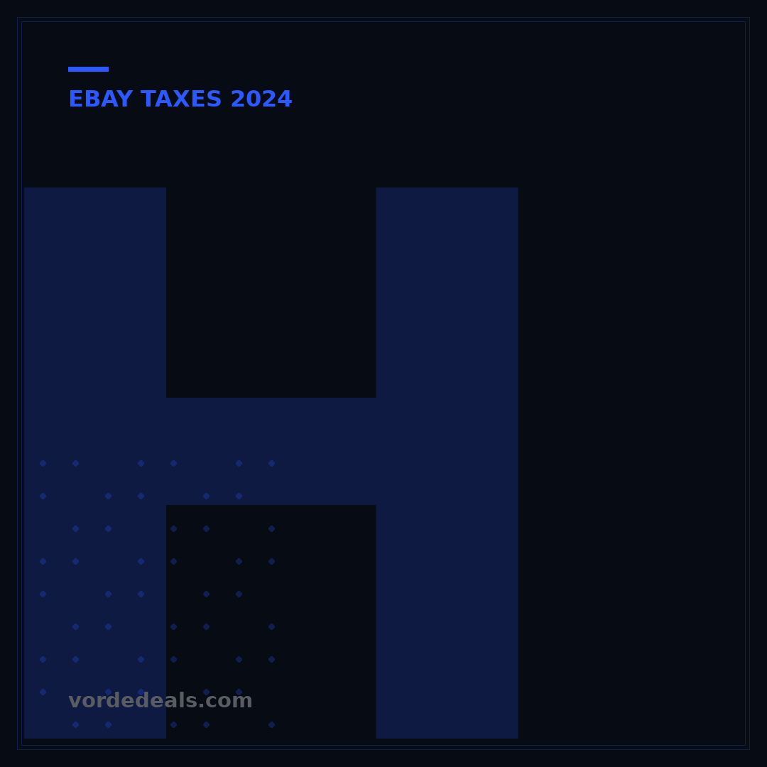 How to Calculate eBay Taxes Accurately: Your 2024-2025 Comprehensive Guide