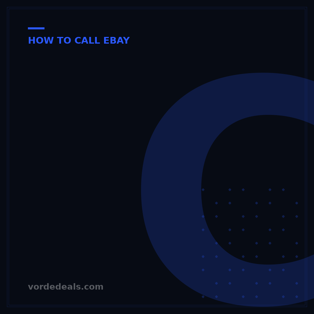 Call eBay Customer Service: Your 2024 Guide to Direct Contact