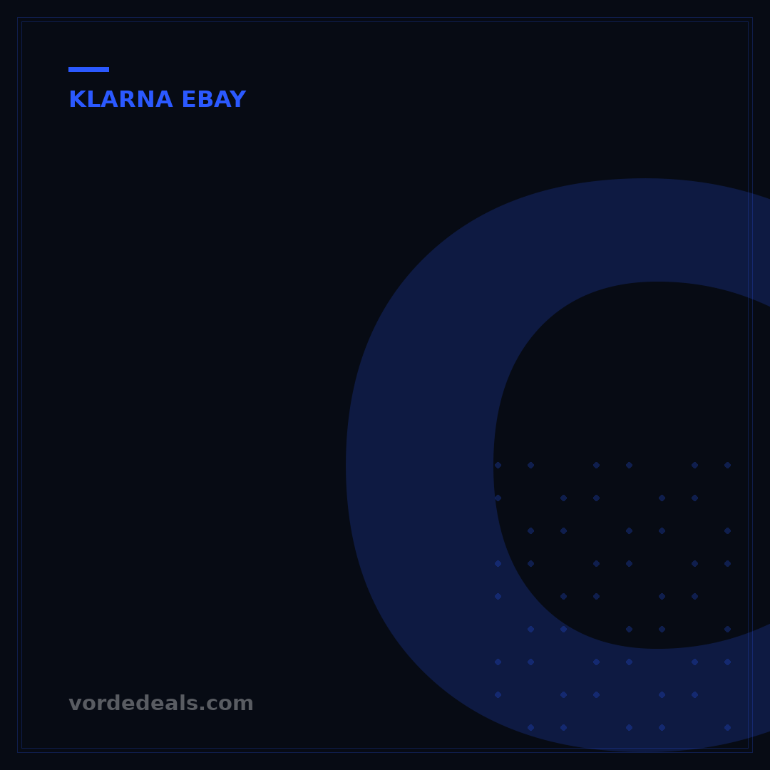 Can You Use Klarna on eBay? Your 5-Step Guide