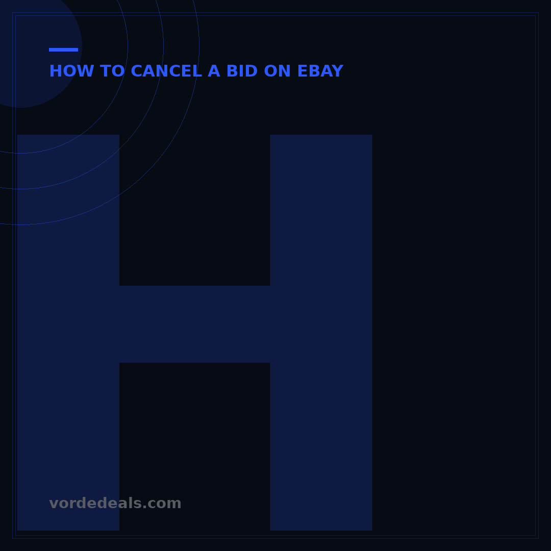 How to Cancel a Bid on eBay: 3 Simple Steps for Buyers