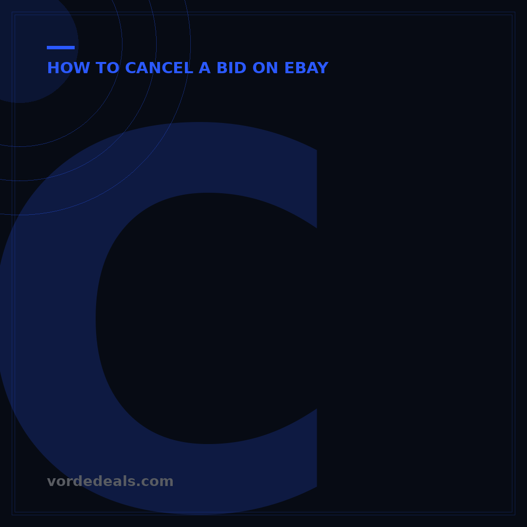 Can You Cancel a Bid on eBay App? 5 Proven Steps to Success