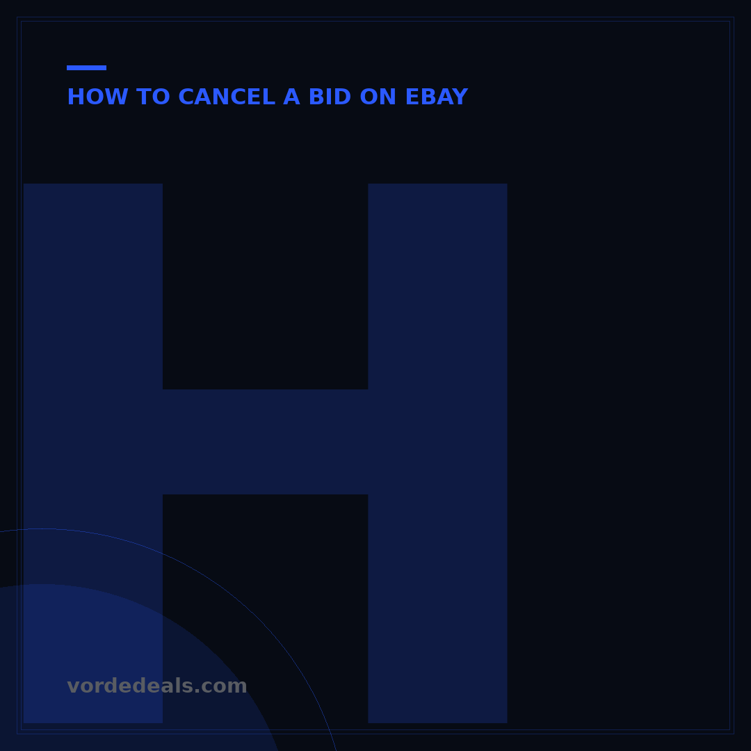 How to Cancel a Bid on eBay Mobile App: 5 Key Steps