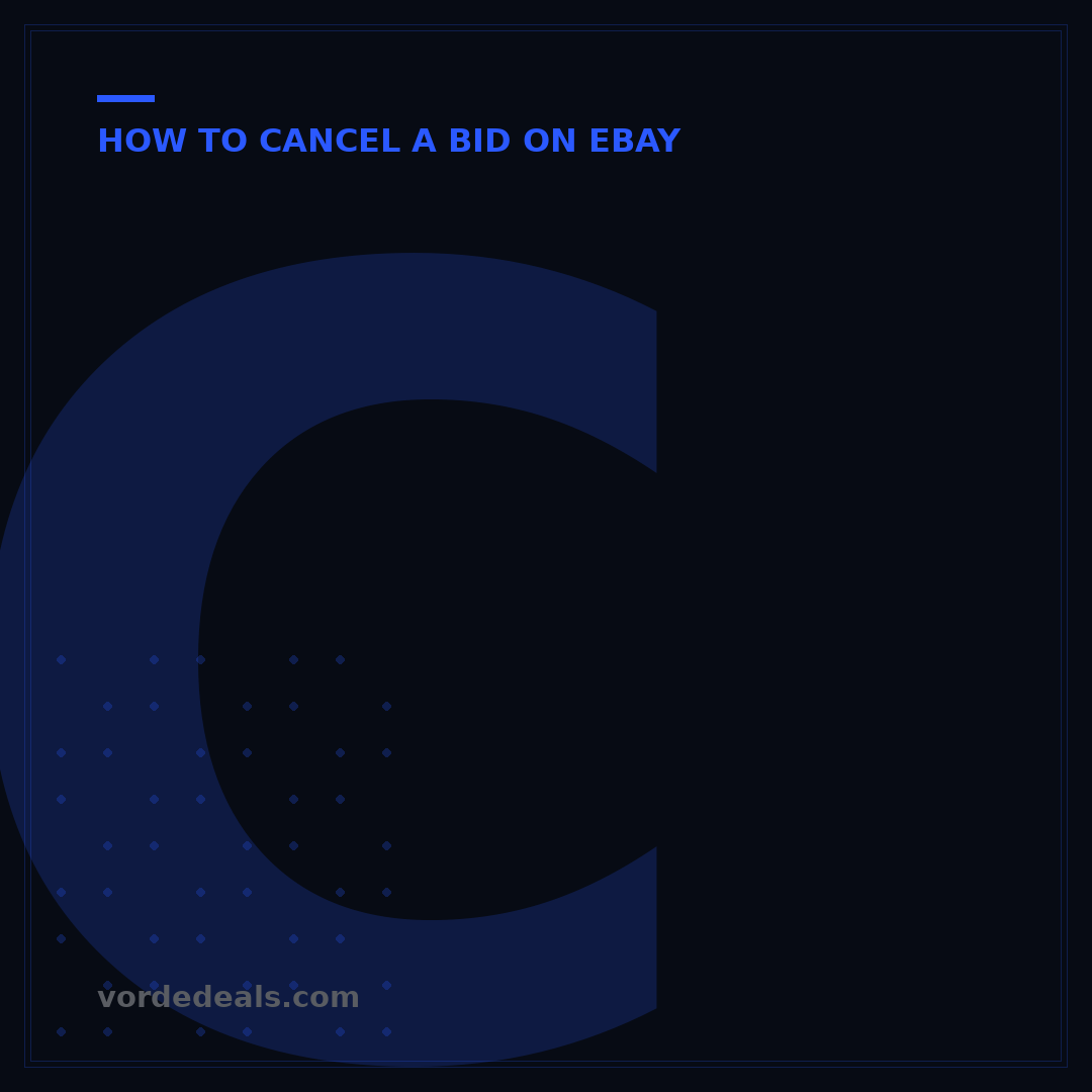 Cancel eBay Bid After Winning? 3 Scenarios & Solutions