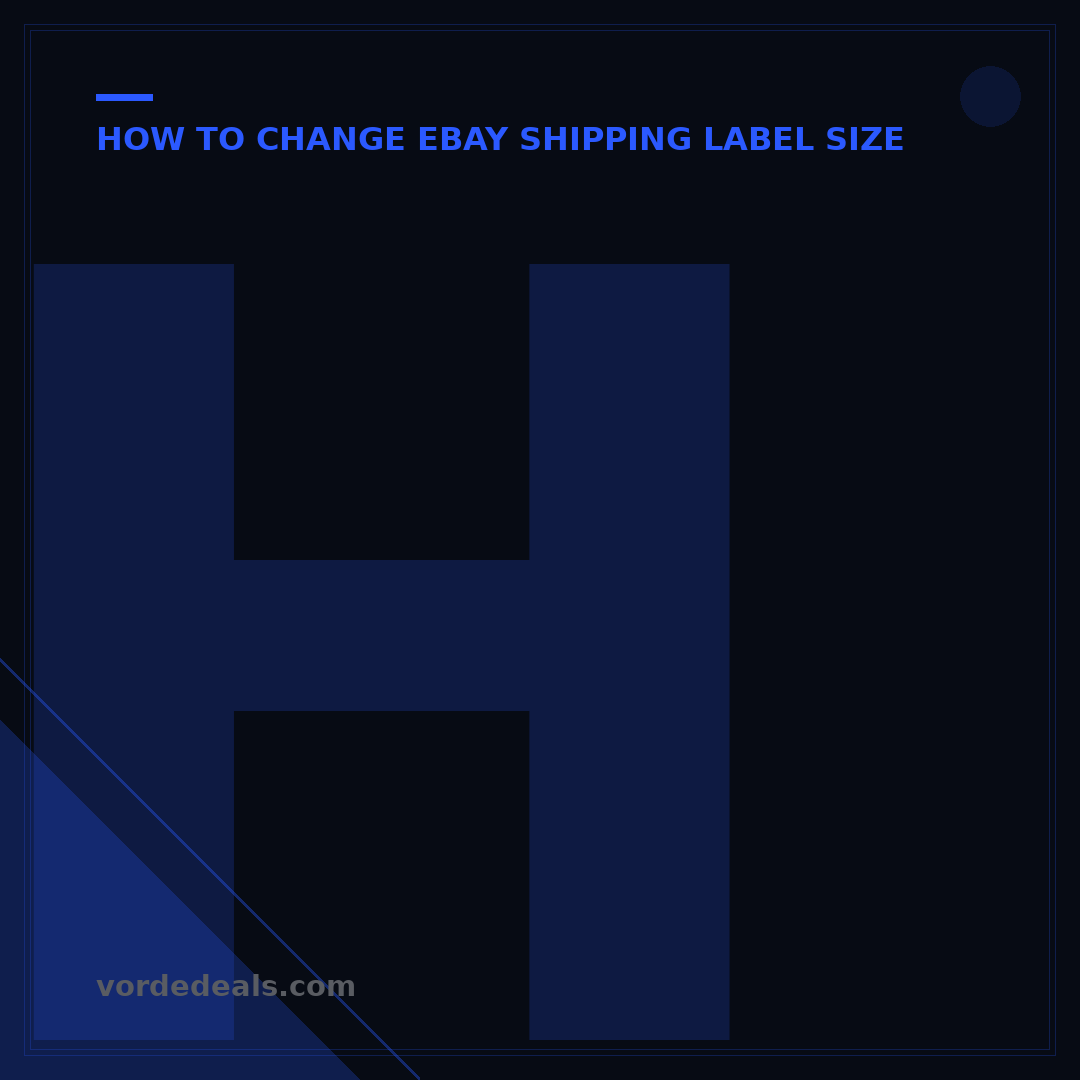 How to Change eBay Shipping Label: 5 Steps to Fix Errors