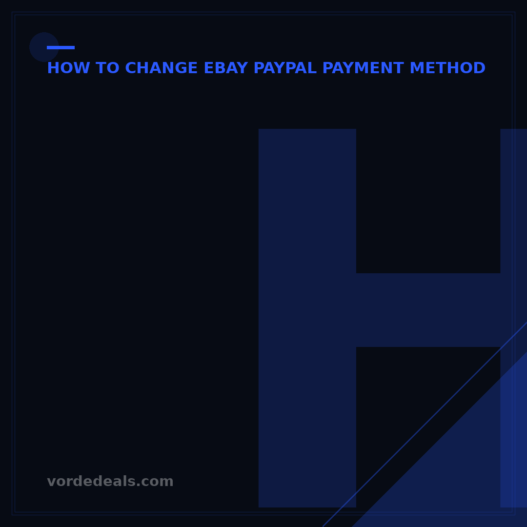 How to Change PayPal Account Linked to eBay: 3 Simple Steps