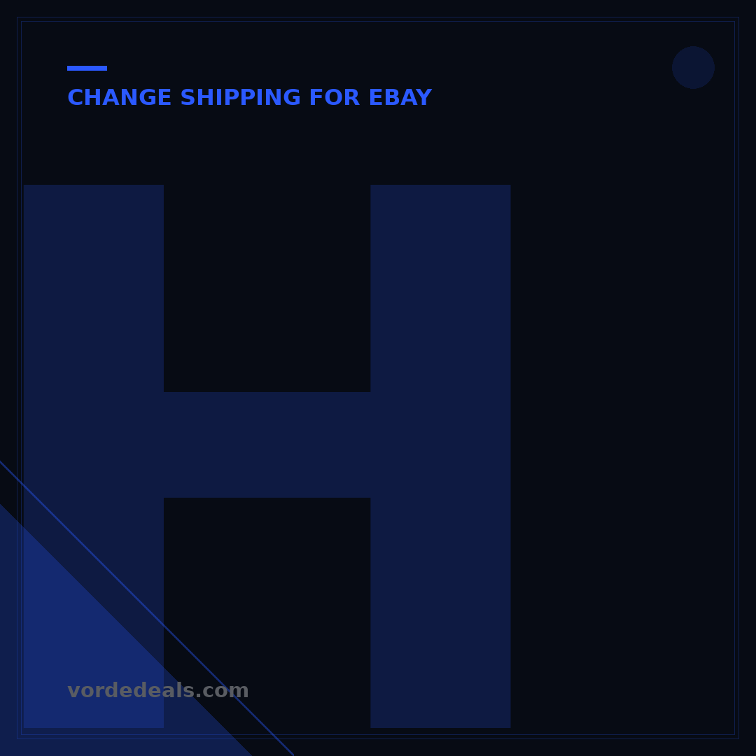 How to Change Shipping Preferences on eBay: 7 Key Steps
