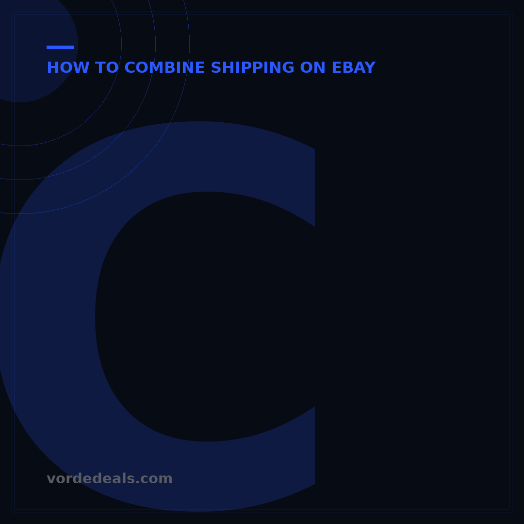 Can You Combine Shipping on eBay After Payment? 3 Seller Strategies for Efficiency