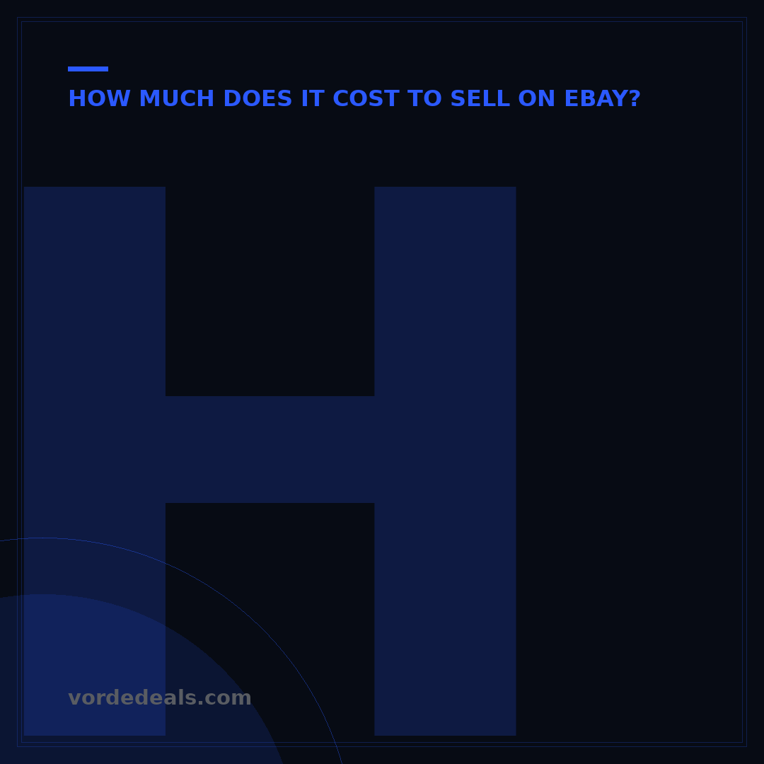How Much Does it Cost to Sell on eBay? 2024 Fee Breakdown