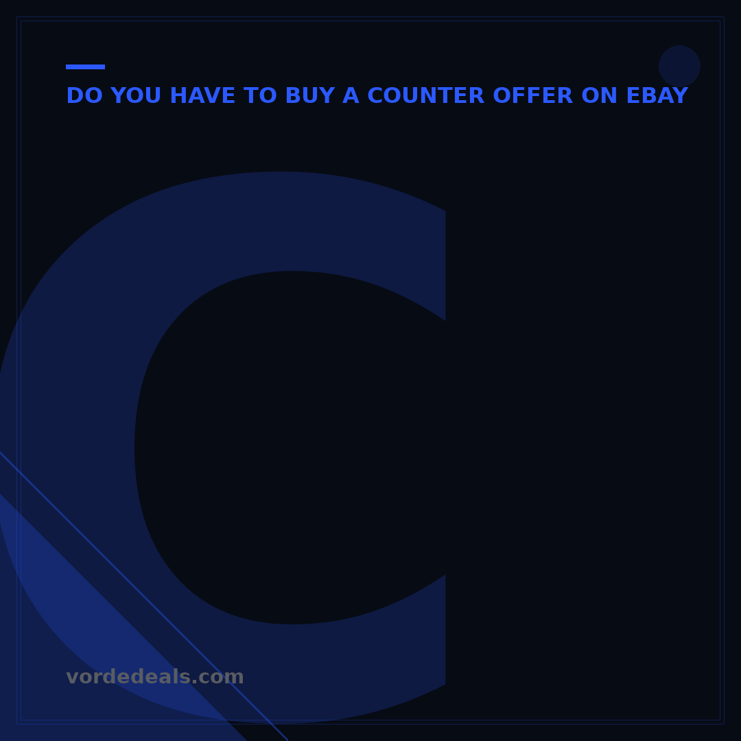 Can I Counter Offer on eBay? 5 Steps to Negotiate Deals