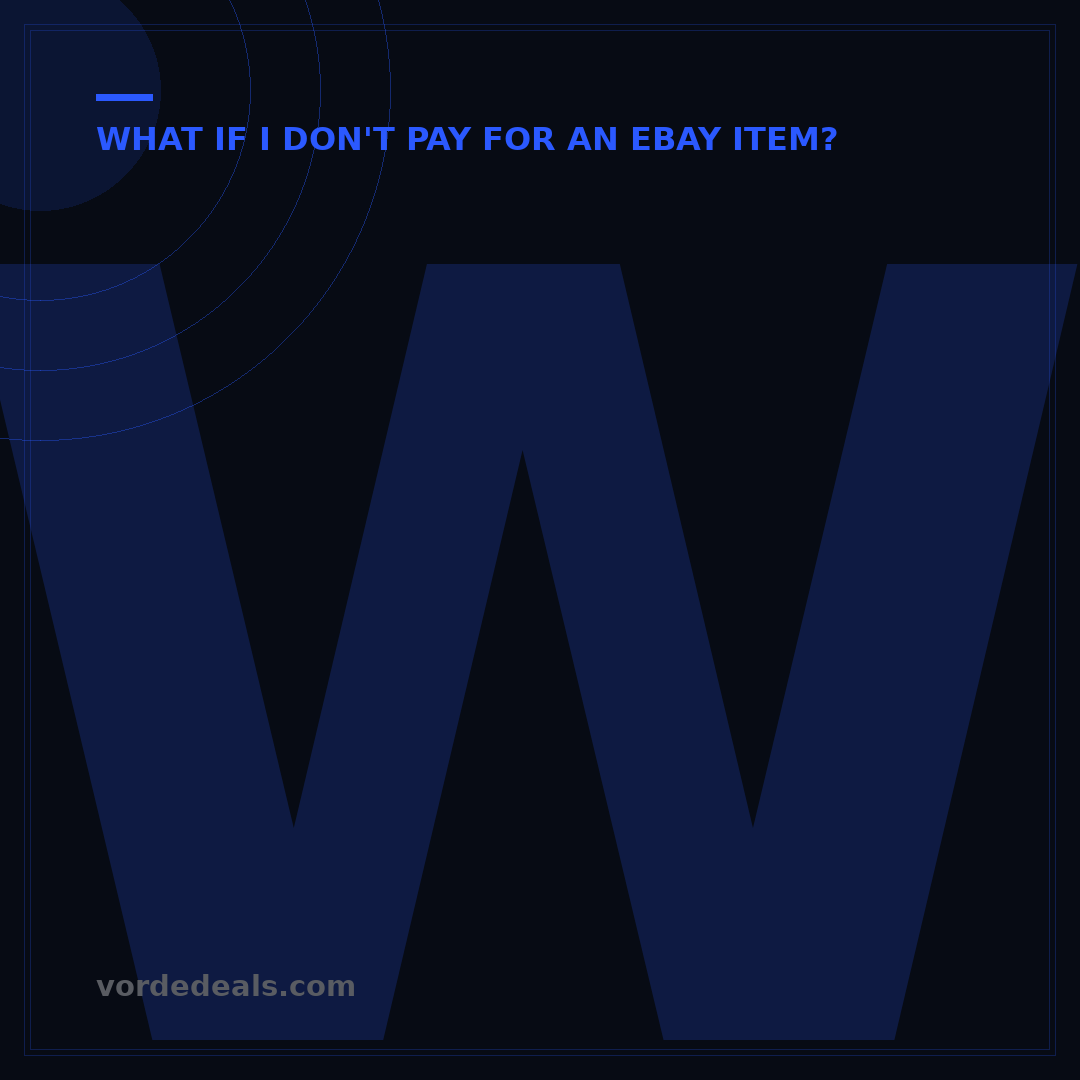 What If I Don't Pay eBay? 7 Critical Consequences You Must Know