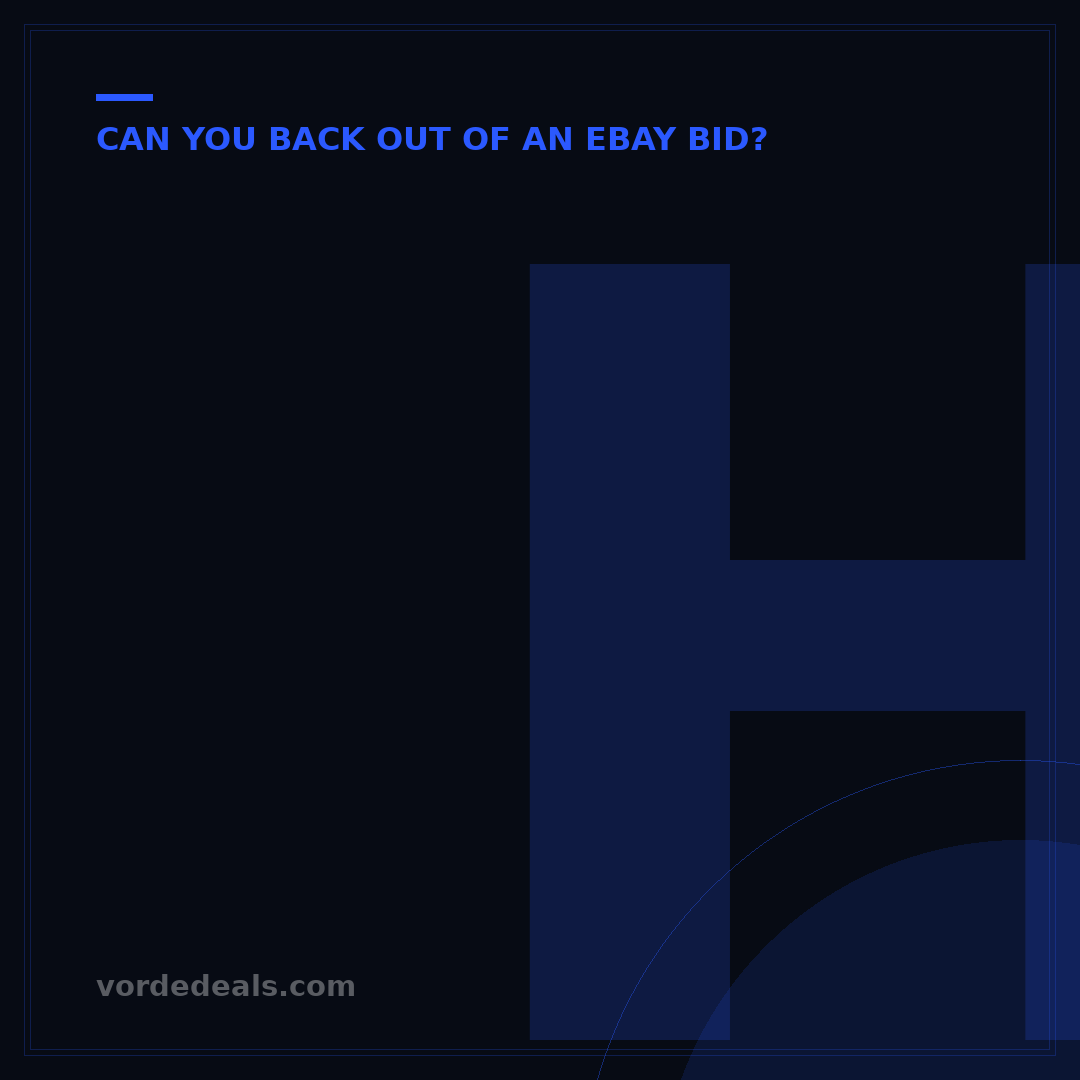 How to Drop Out of eBay Bid: 3 Scenarios & Steps