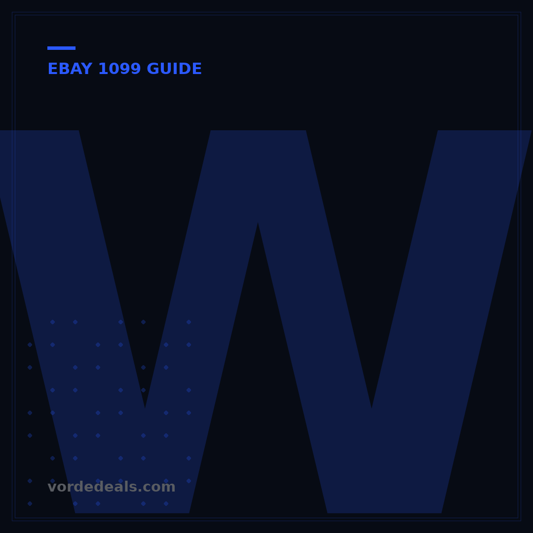 What is an eBay 1099-K? Your 2025 Tax Guide & Thresholds