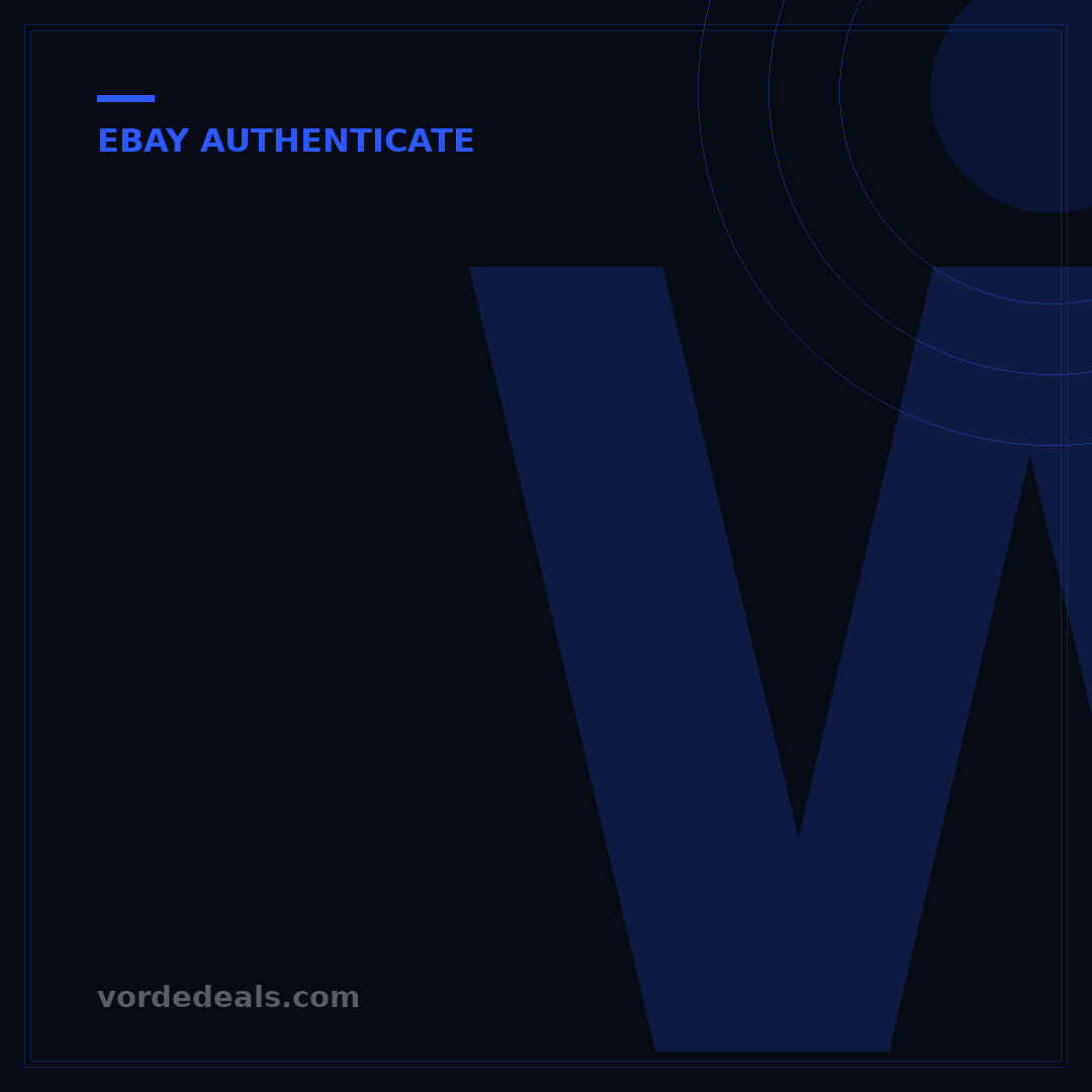 Where is eBay Authenticate Located? Your Guide 2024