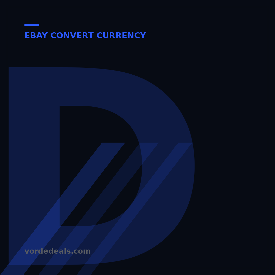 Does eBay Automatically Convert Currency? 5 Key Facts