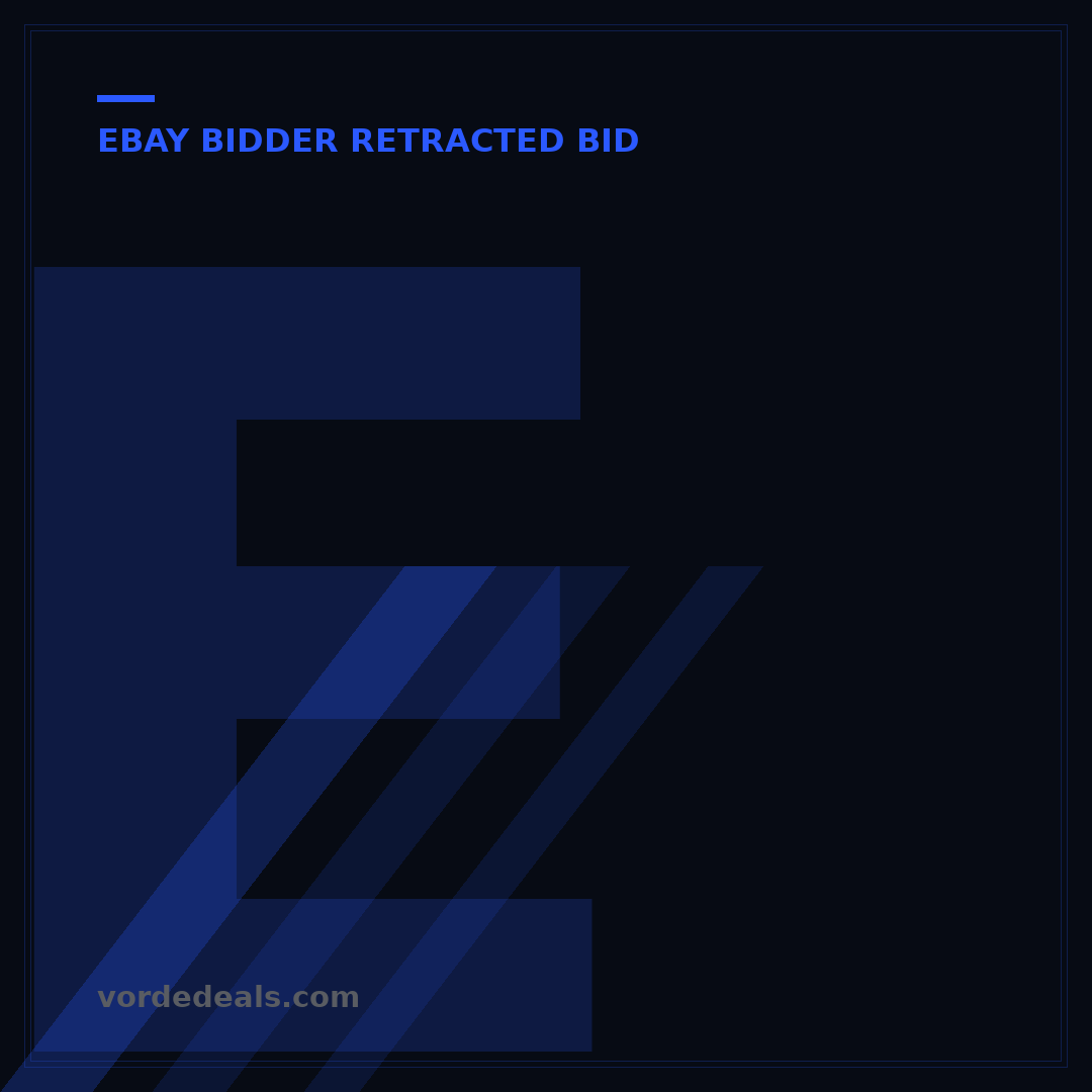 eBay Bid Cancellation: 5 Steps to Revoke Your Auction Offer