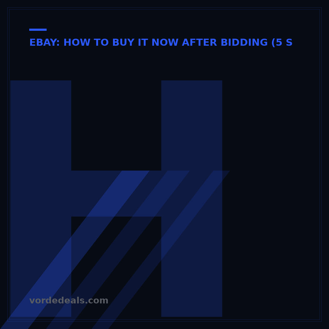 How to List Buy It Now on eBay: 5 Strategies for Instant Sales