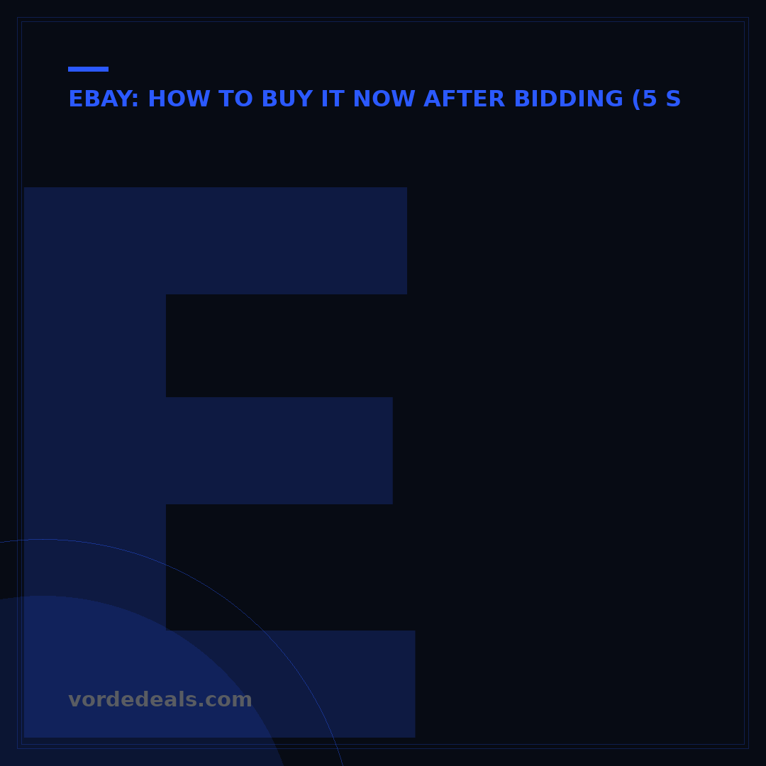 eBay: How to Buy It Now After Bidding (5 Strategies)