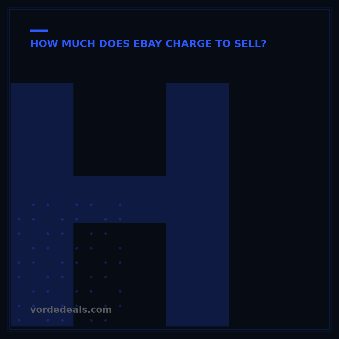 How Much Does eBay Charge If Item Doesn't Sell? 2024 Fee Guide