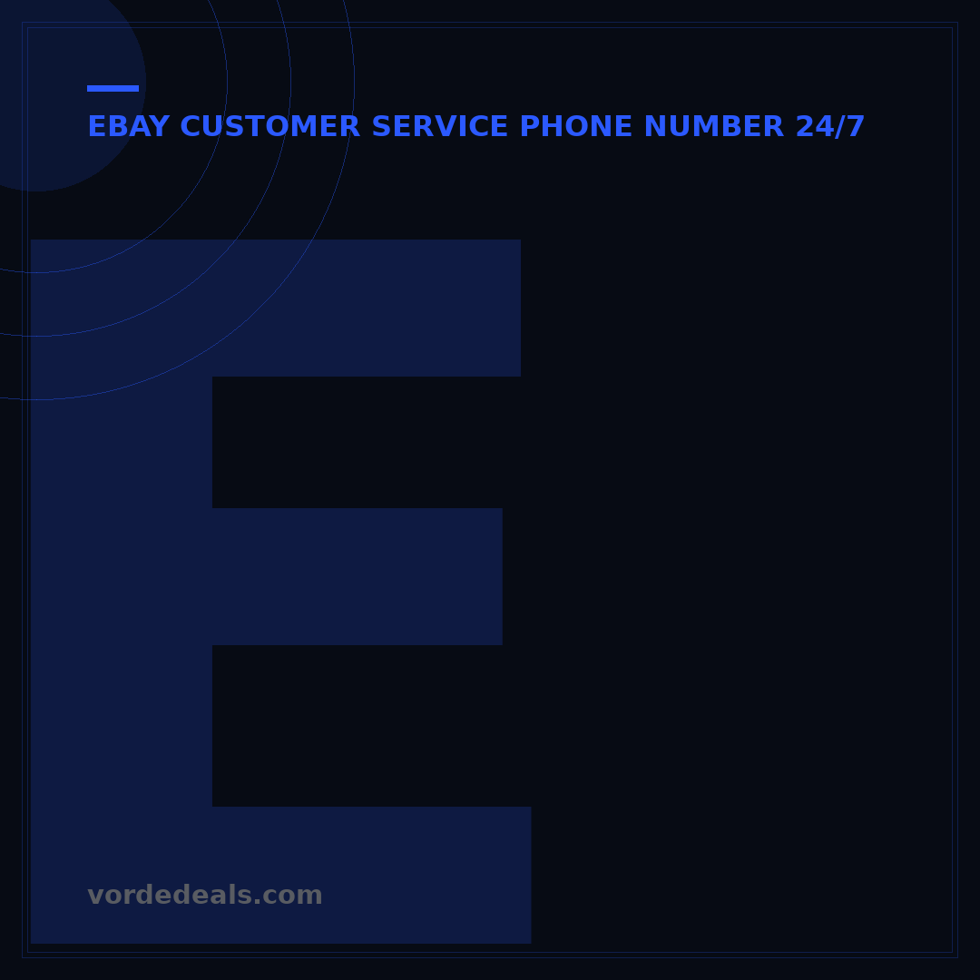 eBay Customer Service Phone Number 24/7: Your 2024 Guide