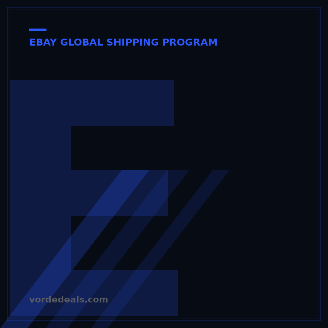 Enroll in eBay Global Shipping: 5 Steps to Boost International Sales