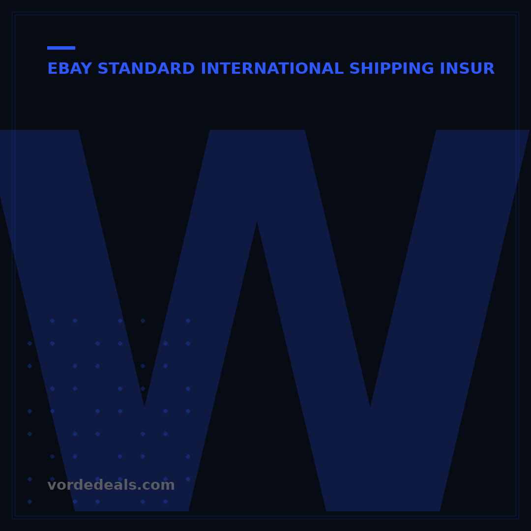 What is Standard International Shipping on eBay? Your 2024 Guide