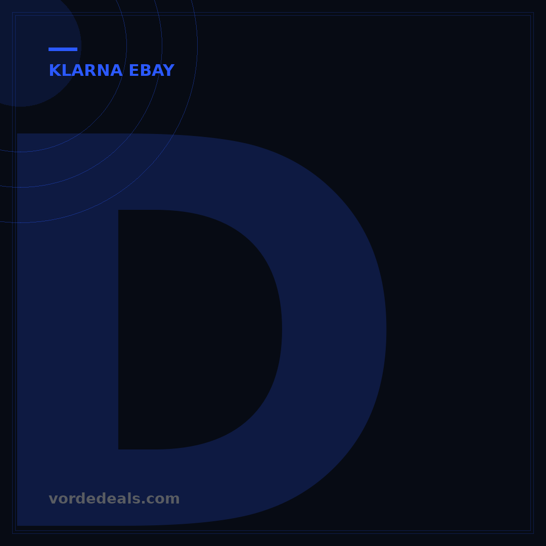 Does eBay Have Klarna? 5 Key Things You Need to Know