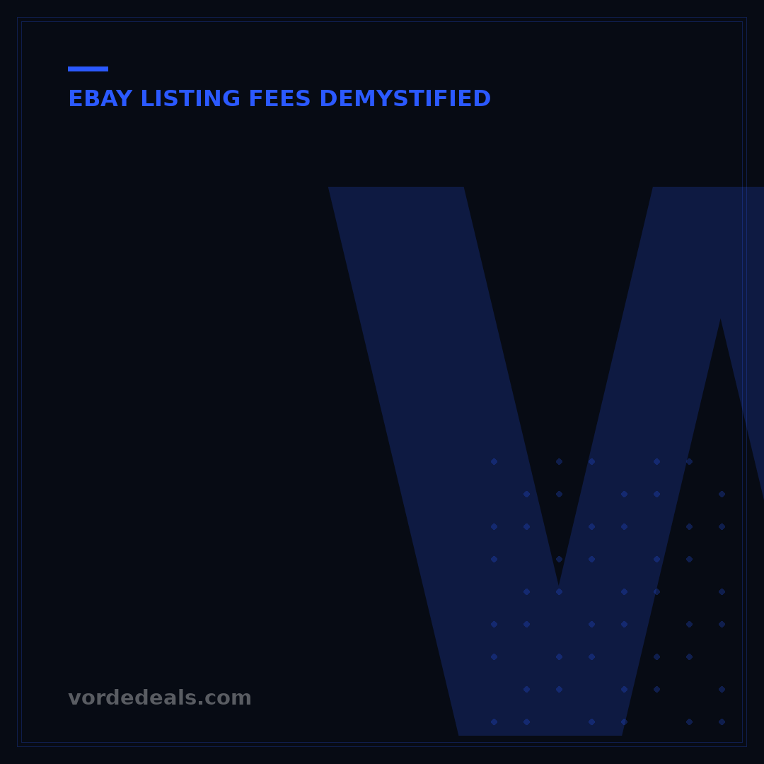 What is an eBay Listing Fee? 7 Ways to Maximize Your Profits