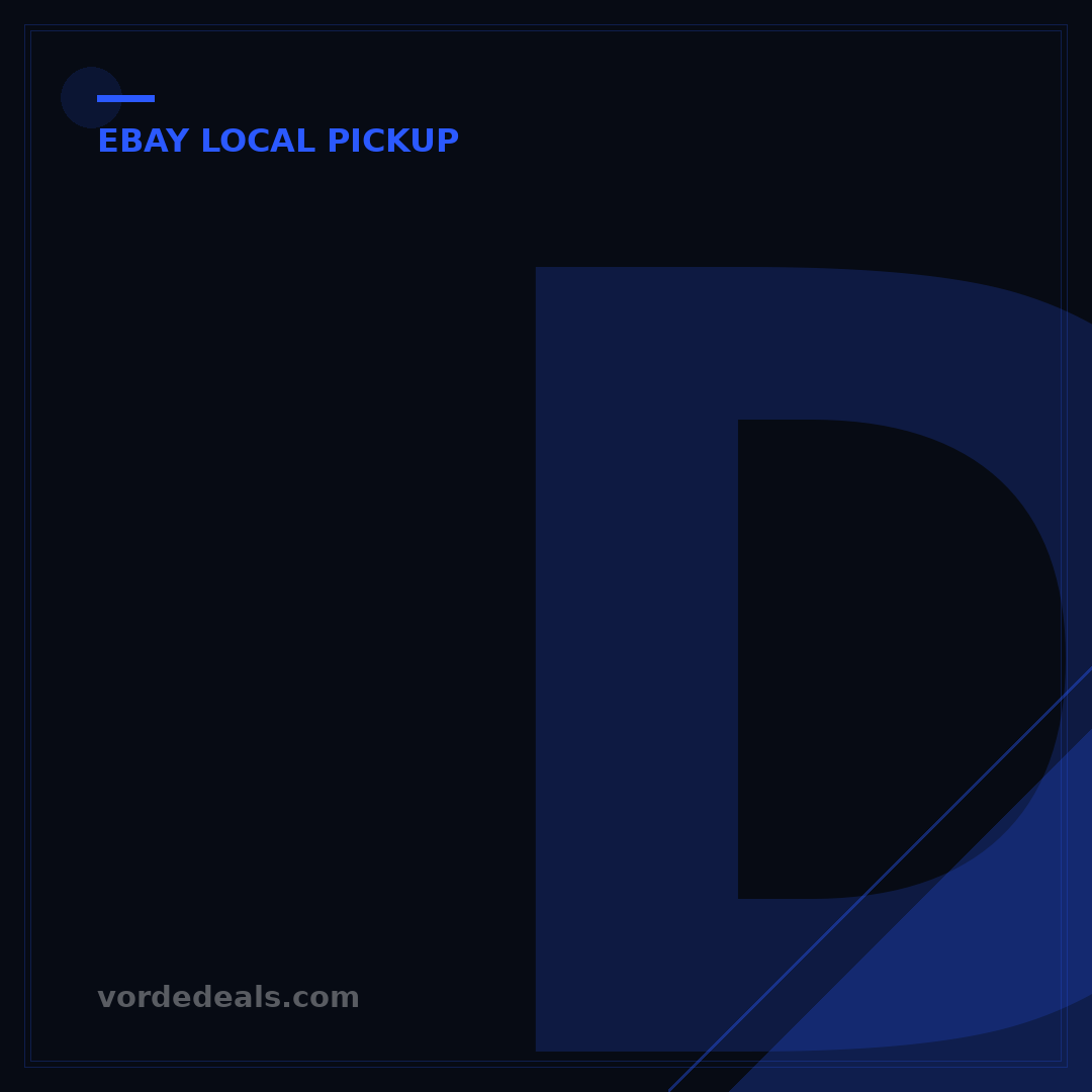 Does eBay Offer Local Pickup? 5 Steps for Buyers & Sellers