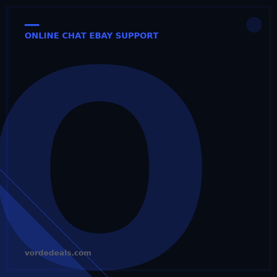 Online Chat eBay Support: 7 Steps to Instant Resolution