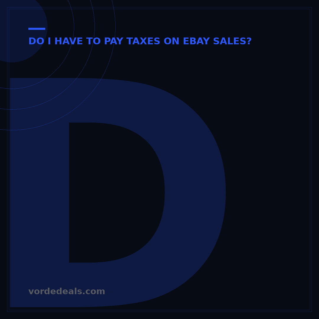Does eBay Make You Pay Taxes? A 2024 Seller's 5-Step Guide