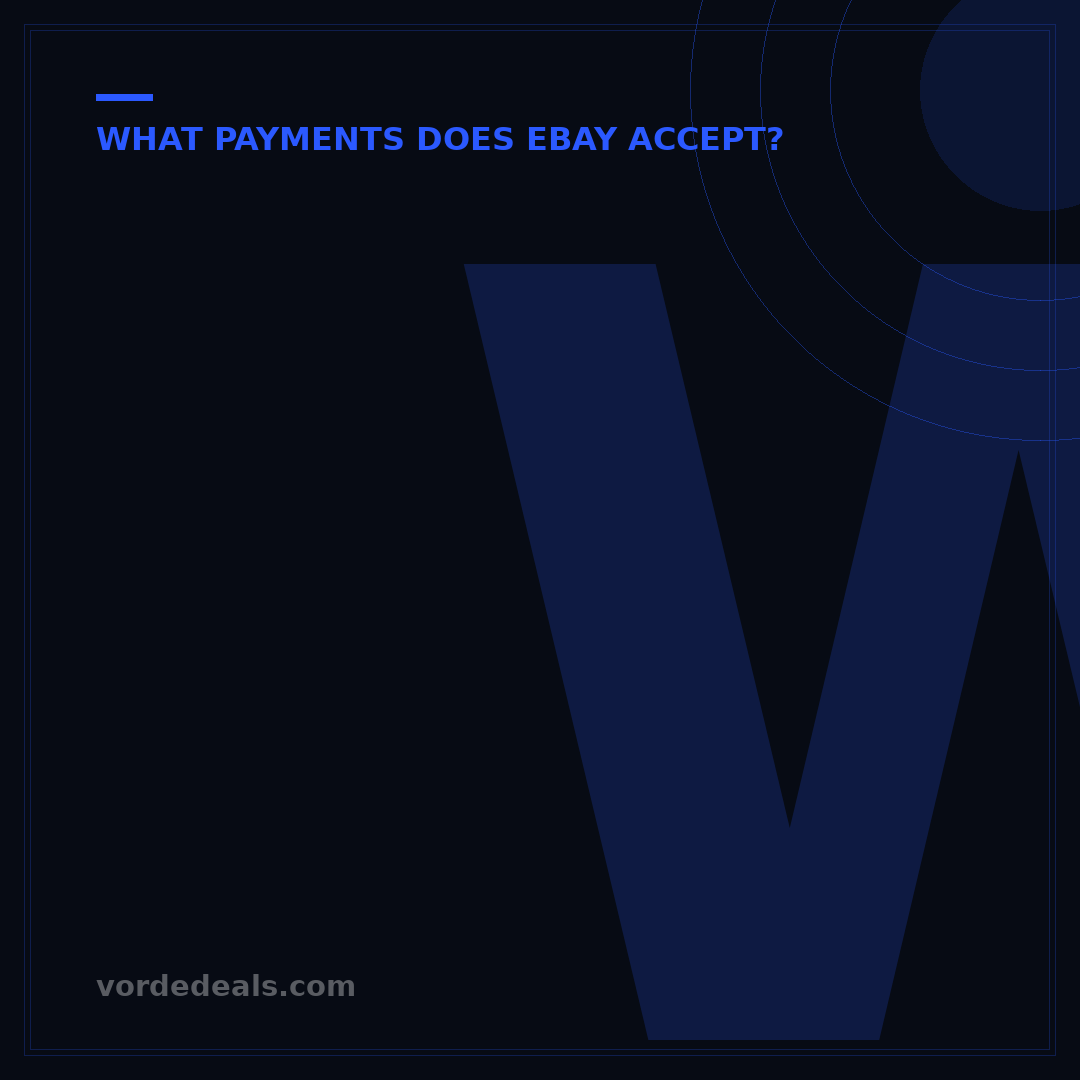What Does eBay Use for Payments? 10+ Methods Explained