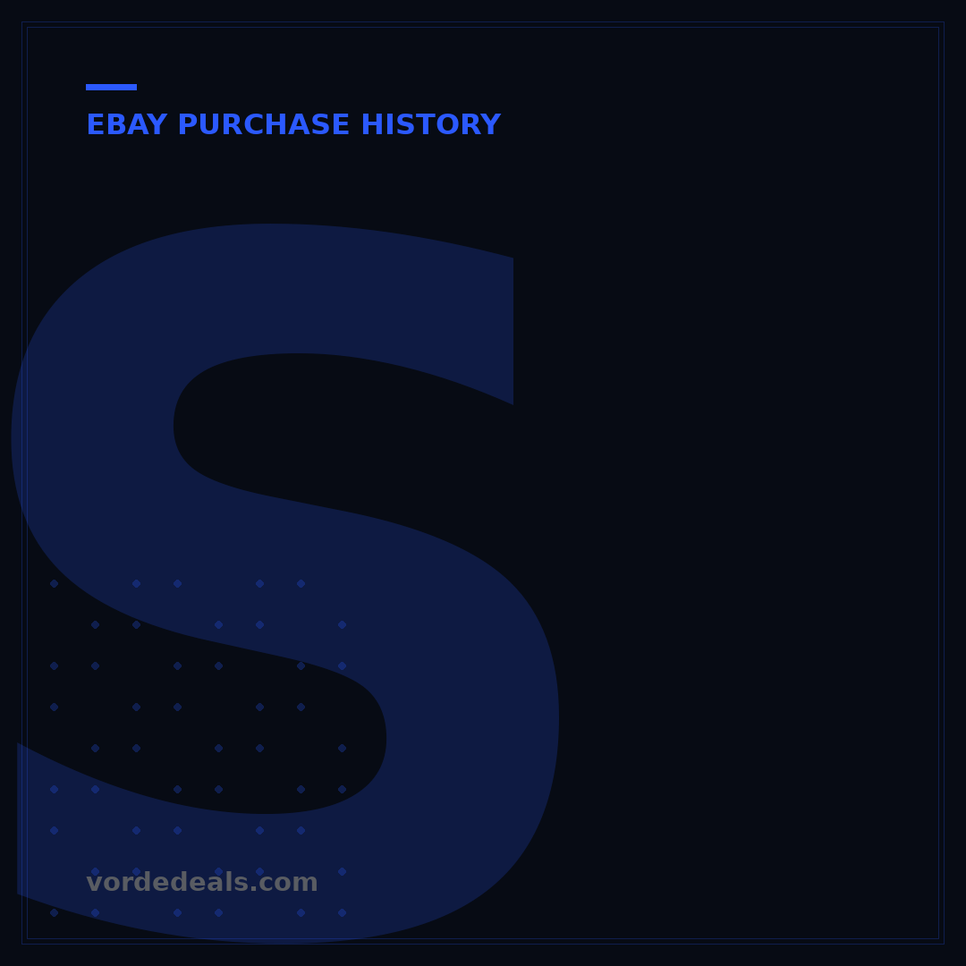 See All eBay Purchase History: 5 Ways to Access Your Orders