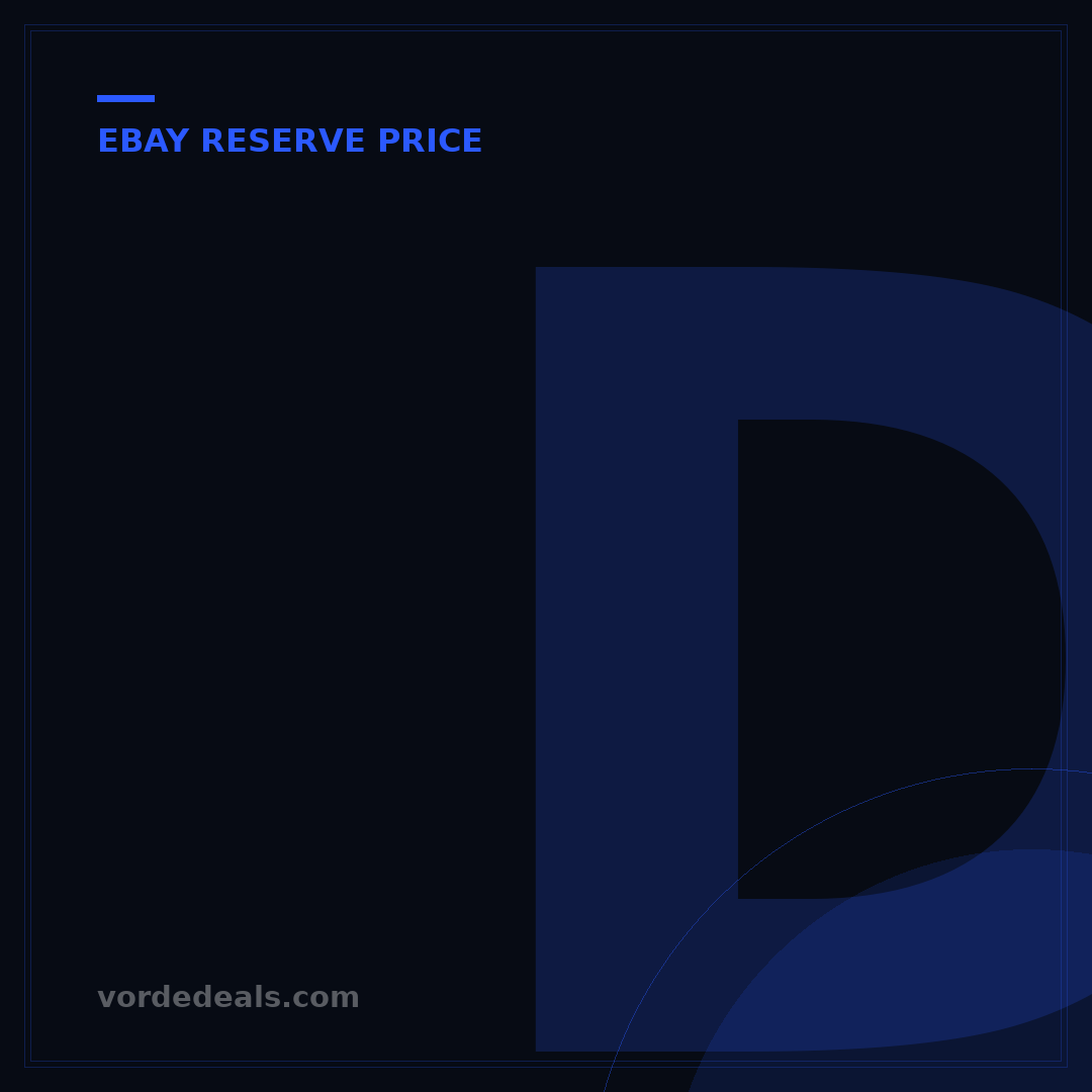 Does eBay Still Have Reserve Price? 5 Key Factors for Sellers
