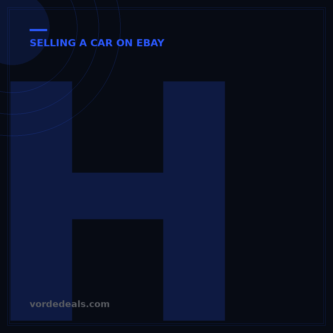 How Does eBay Work When Selling a Car? Your 7-Step Guide