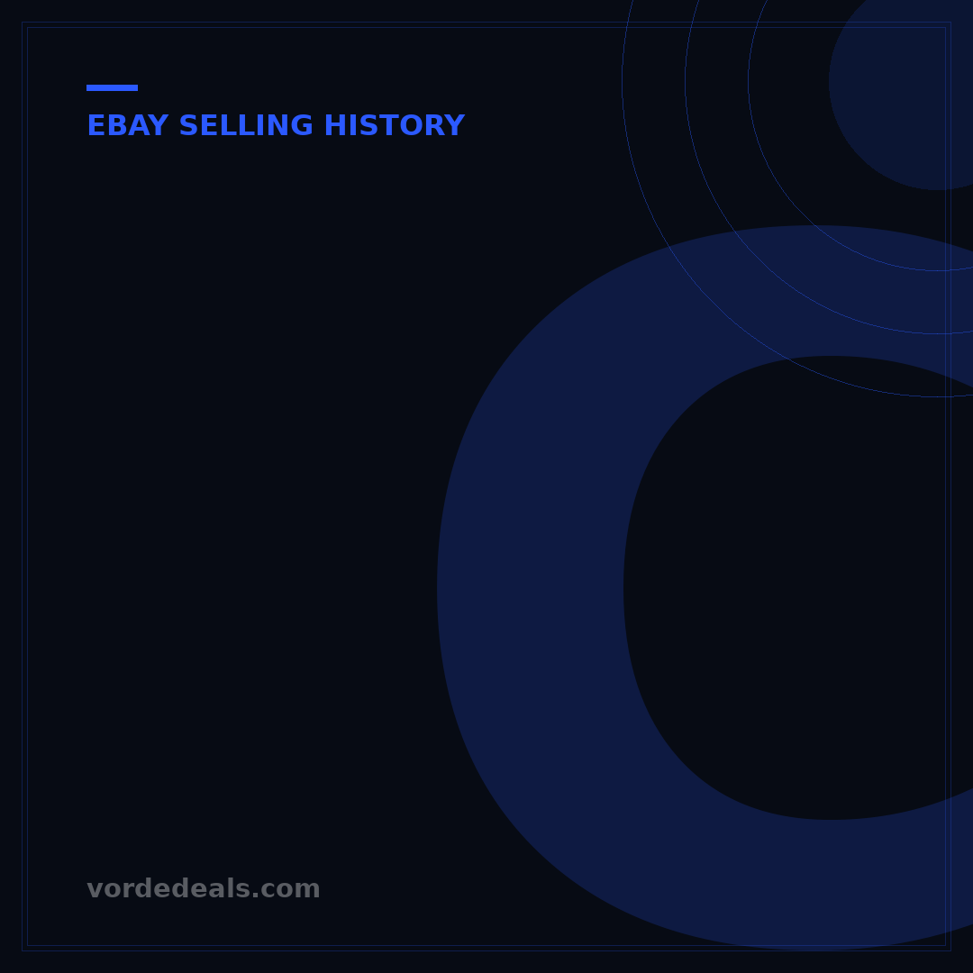 Can I See My Selling History on eBay? 5 Key Ways Revealed