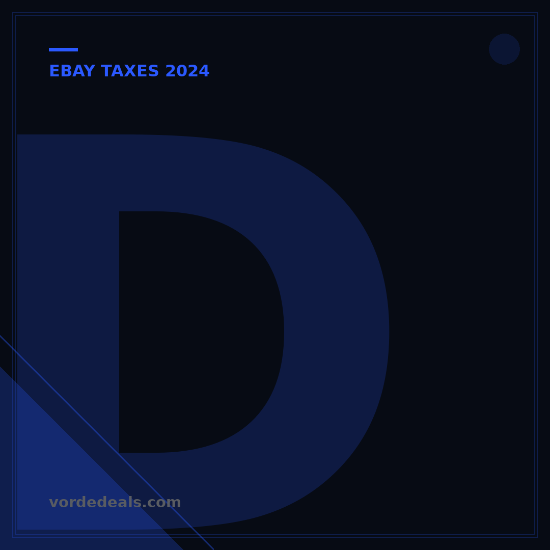 Do I Have to File Taxes for Selling on eBay? Your 2024 Guide