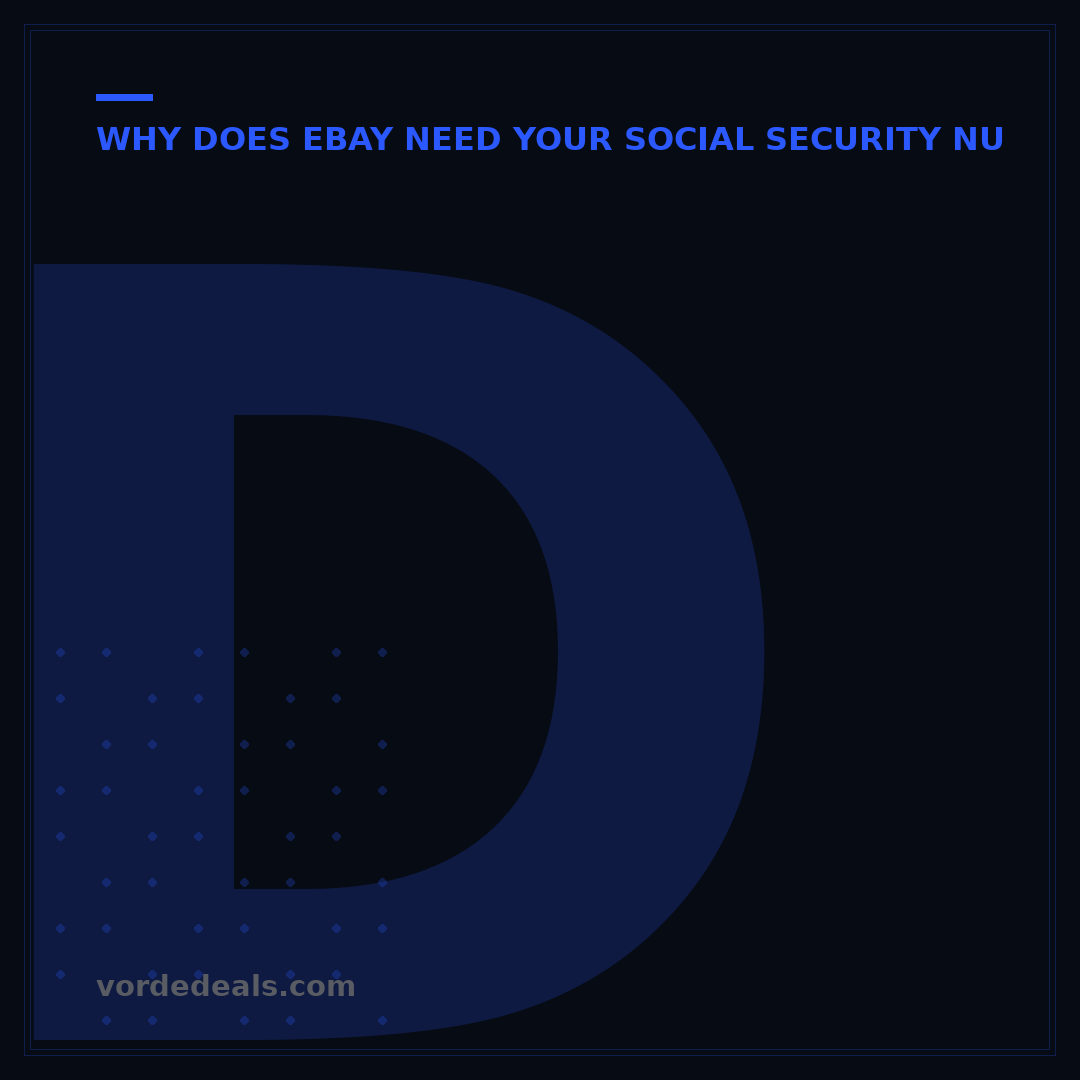 Does eBay Have My Social Security Number? Understanding Tax Rules for 2024