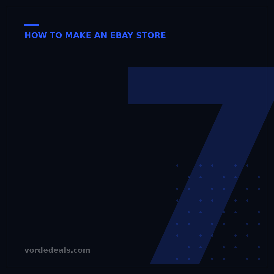 7 Steps to Launching Your eBay Store for Profit