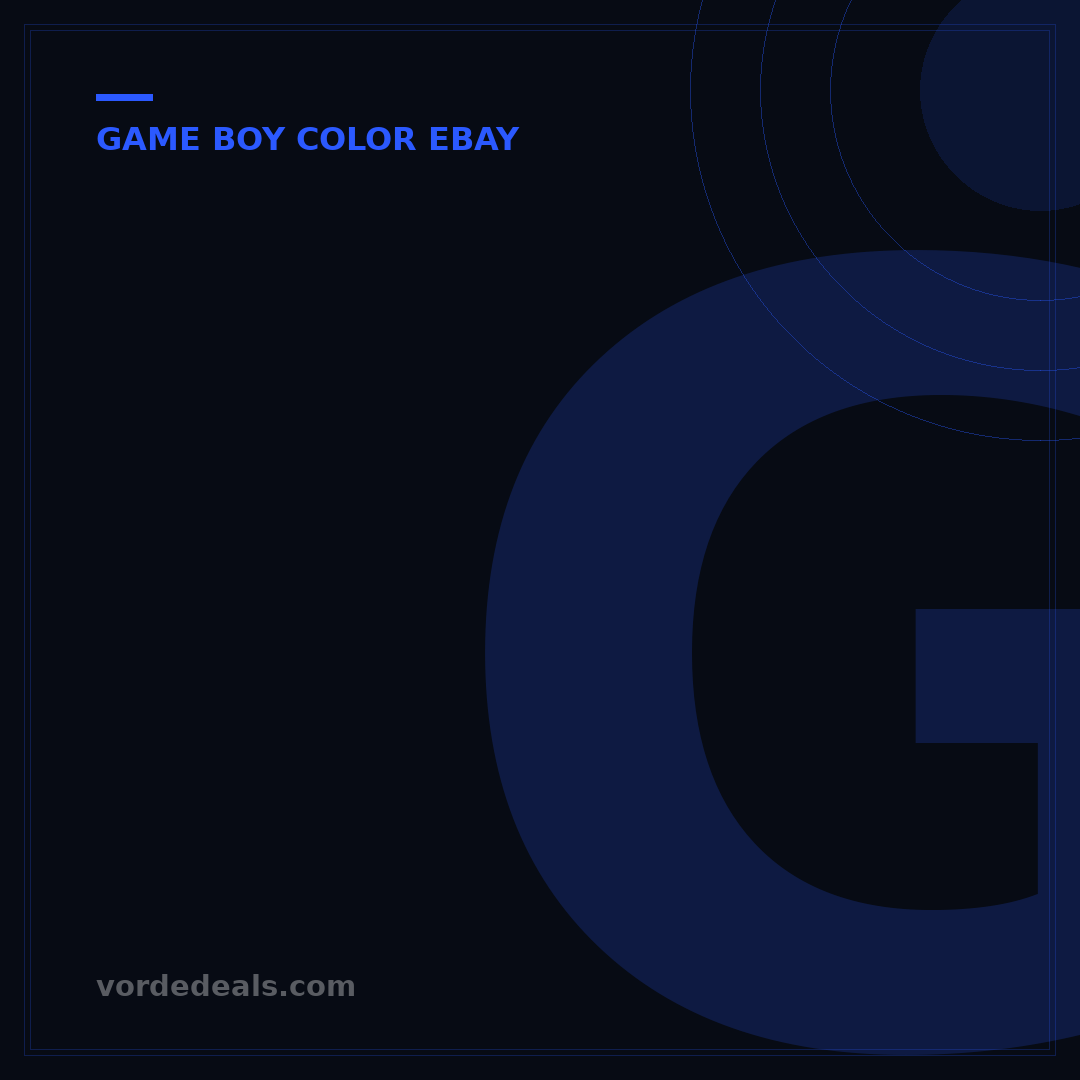 Game Boy Color eBay: 7 Tips to Buy & Sell Smart