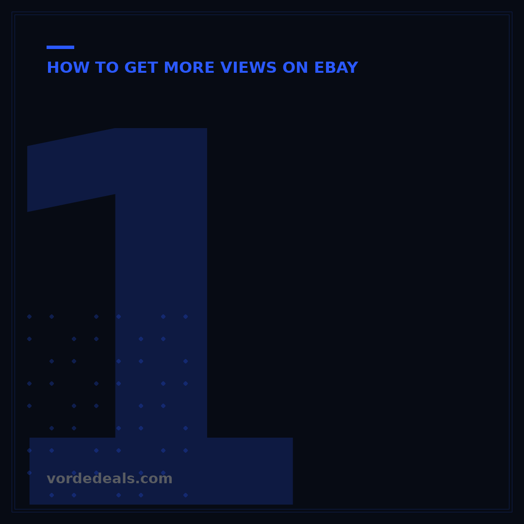 10 Proven Ways to Get More Views on eBay Items