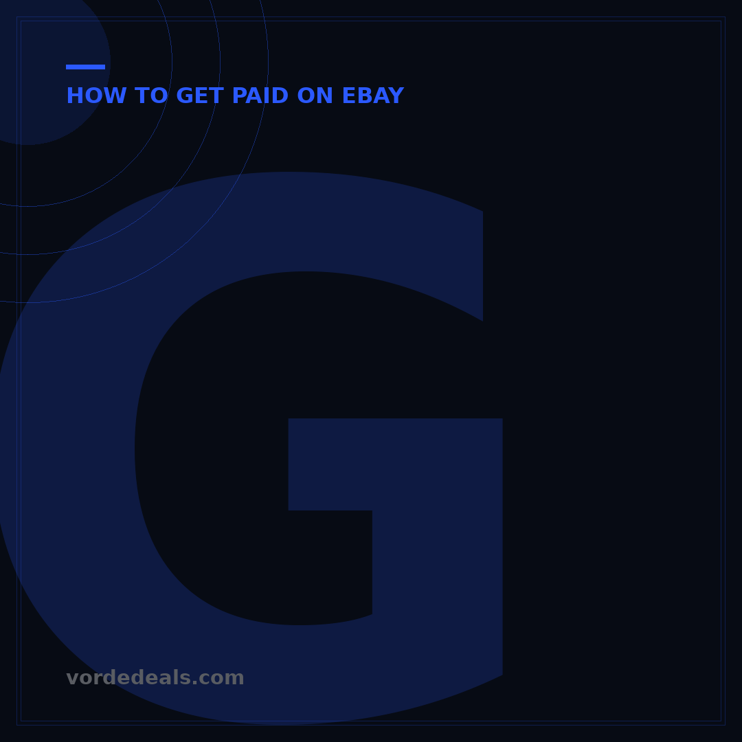 Get Paid Faster on eBay: 5 Proven Strategies for Sellers