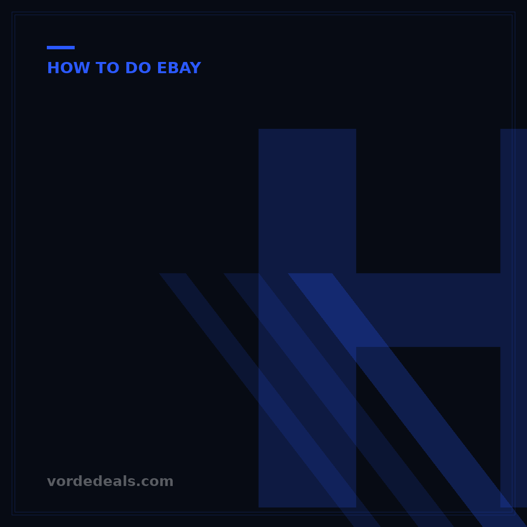 How to Earn in eBay: 7 Steps for 2024 Success