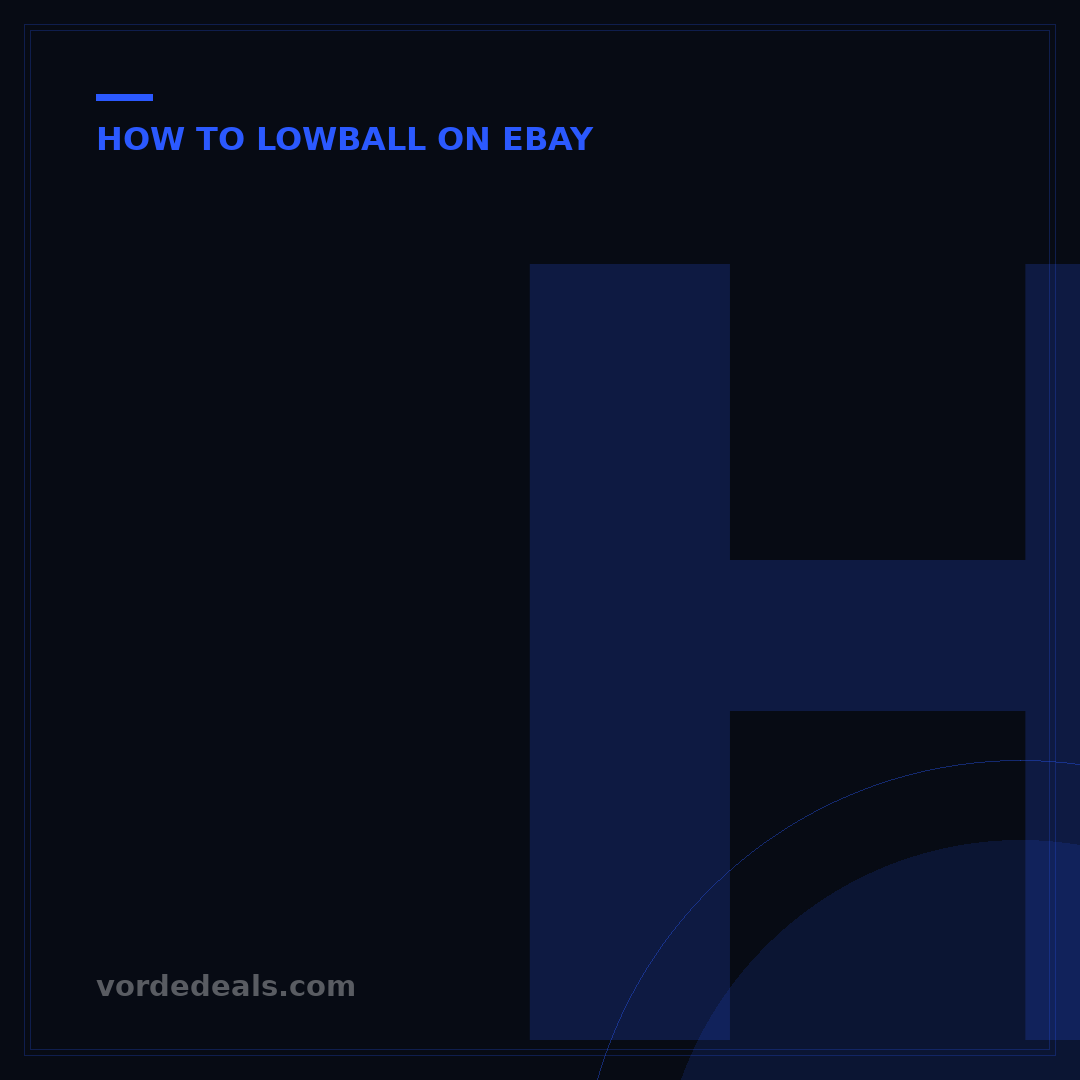 How to Lowball on eBay: 5 Strategies for Smart Bidding